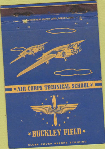 Matchbook Cover - Air Corps School Buckley Field Denver CO postcard 40 Strike