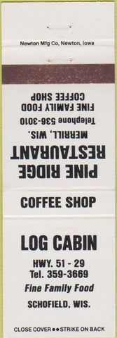 Matchbook Cover - Pine Ridge Restaurant Merrill WI Schofield WI