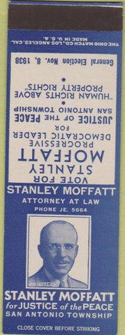 Matchbook Cover - Stanley Moffat San Antonio TX election sAMPLE 1938