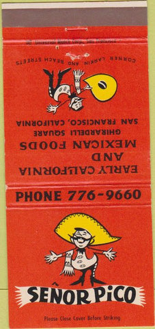 Matchbook Cover - Senor Pico San Francisco CA Mexican Food 30 Strike