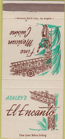 Matchbook Cover - Ashley's El Encanto Mexican Food Long Beach CA 30 Strike