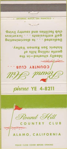 Matchbook Cover - Round Hill Country Club Alamo CA 30 Strike