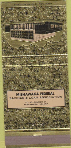 Matchbook Cover - Mishawaka Federal Savings Loan IN 30 Strike