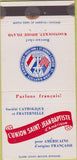 Matchbook Cover - L'Union Saint Jean Baptiste  Woonsocket RI WEAR 30 Strike