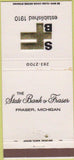 Matchbook Cover - State Bank of Fraser MI 30 Strike