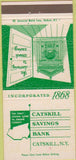 Matchbook Cover - Catskill Savings Bank Catskill NY 30 Strike