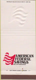 Matchbook Cover - American Federal Savings Des Moines IA 30 Strike
