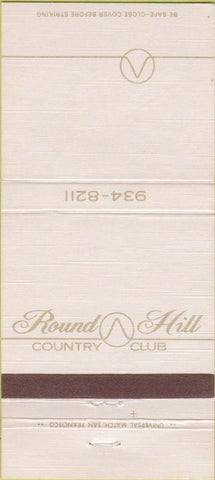 Matchbook Cover - Round Hill Country Club Alamo? CA 30 Strike