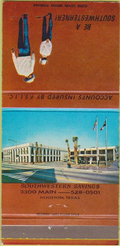 Matchbook Cover - Southwestern Savings Bank Houston TX 30 Strike