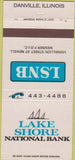 Matchbook Cover - Lake Shore National Bank Danville IL 30 Strike
