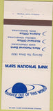 Matchbook Cover - Mars Natioanl Bank Mars Gibsonia PA 30 Strike