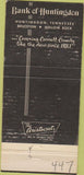 Matchbook Cover - Bank of Huntingdon TN Hollow Rock Bruceton 30 Strike