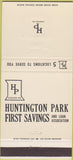 Matchbook Cover - Huntington Park First Savings CA Bell South Gate 30 Strike