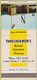 Matchbook Cover - Threshermen's Insurance Co Fond Du Lac WI 30 Strike