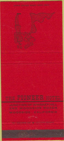 Matchbook Cover - The Pioneer Hotel Woodside CA 30 Strike