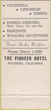 Matchbook Cover - The Pioneer Hotel Woodside CA 30 Strike