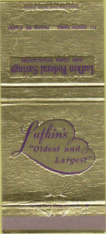 Matchbook Cover - Lufkin Federal Savings Loan TX 30 Strike