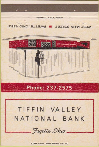 Matchbook Cover - Tiffin Valley National Bank Fayette OH 40 Strike