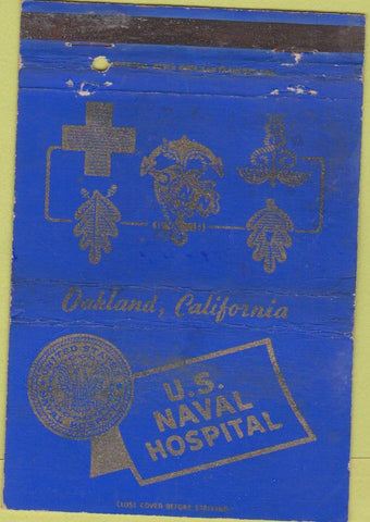 Matchbook Cover - US Naval Hospital Oakland CA military postcard WORN 40 Strike