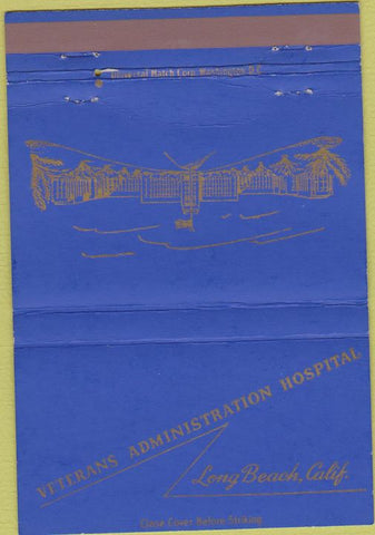 Matchbook Cover - Veterans Hospital Long Beach CA 40 Strike