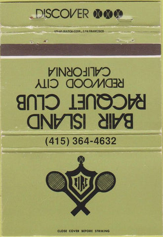 Matchbook Cover - Bair Island Racquet Club Redwood City CA 40 Strike