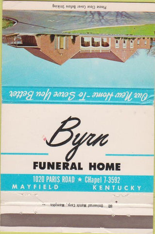 Matchbook Cover - Byrn Funeral Home Mayfield KY 40 Strike