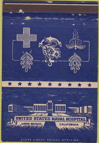 Matchbook Cover - United States Navy Hospital Long Beach CA postcard 40 Strike