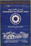 Matchbook Cover - Fort Douglas Exchagne UT military postcard 40 Strike