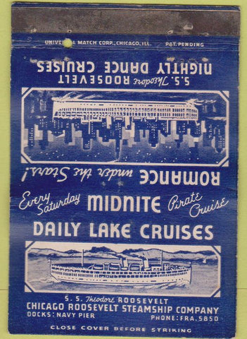Matchbook Cover - SS Roosevelt Cruies Chicago IL POOR 40 Strike