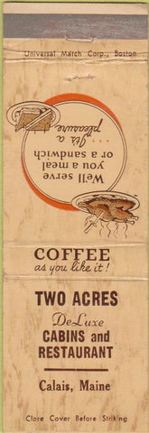 Matchbook Cover - Two Acres Cabins Restaurant Calais ME