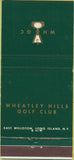Matchbook Cover - Wheatley Hills Golf Club Long Island NY 30 Strike