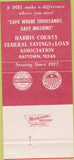Matchbook Cover - Harris County Savings Loan Baytown TX 30 Strike