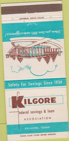 Matchbook Cover - Kilgore Savings Loan Kilgore TX 30 Strike