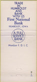 Matchbook Cover - 1st National Bank Humboldt IA WEAR 30 Strike
