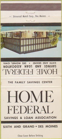 Matchbook Cover - Home Federal Savings Loan Des Moines IA 30 Strike