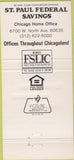 Matchbook Cover - St Paul Federal Savings Bank Chicago IL 30 Strike