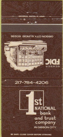 Matchbook Cover - 1st National Bank Trust Gibson City IL 30 Strike
