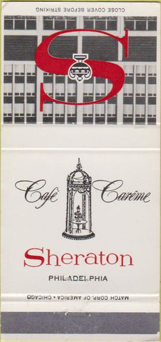 Matchbook Cover - Sheraton Hotel Philadelphia PA Cafe Careme 30 Strike