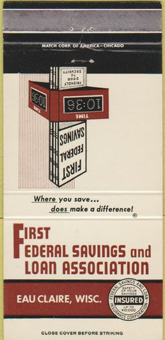 Matchbook Cover - First Federal Savings Loan Eau Claire WI 30 Strike