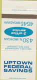 Matchbook Cover - Uptown Federal Savings Chicago? 30 Strike