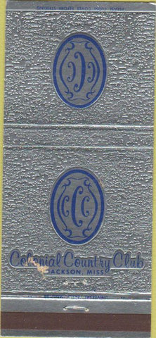 Matchbook Cover - Colonial Country Club Jackson MS WEAR 30 Strike