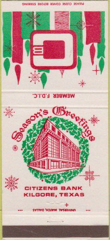Matchbook Cover - Citizens Bank Kilgore TX  30 Strike