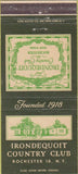 Matchbook Cover - Ironequoit Country Club Rochester NY 30 Strike