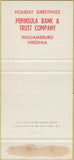 Matchbook Cover - Peninsula Bank Trust Williamsburg VA 30 Strike