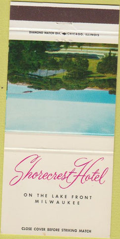 Matchbook Cover - Shorecrest Hotel Milwaukee WI 30 Strike