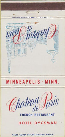 Matchbook Cover - Chateau de Paris Hotel Dyckman Minneapolis MN 30 Strike