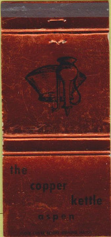 Matchbook Cover - Copper Kettle Aspen CO 30 Strike