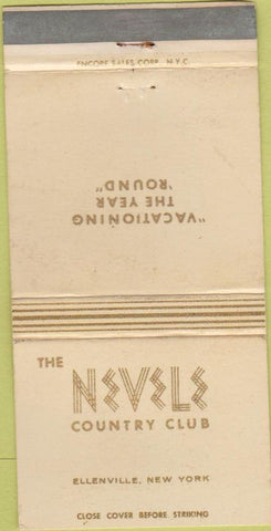 Matchbook Cover - Nevele Country Club Ellenville NY WEAR 30 Strike