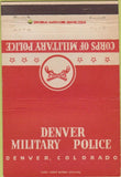 Matchbook Cover - Denver CO Military Police military postcard 40 Strike