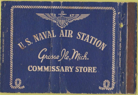Matchbook Cover - US Naval Air Station Grosse Ile MI WORN 40 Strike